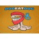 Dog Eat Dog - Bandeira - Dog Eat Dog